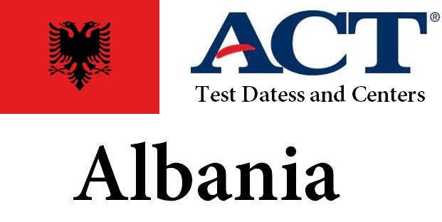 ACT Testing Locations in Albania