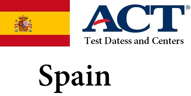 ACT Testing Locations in Spain