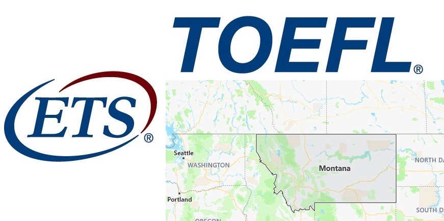 TOEFL Test Centers in Montana, USA